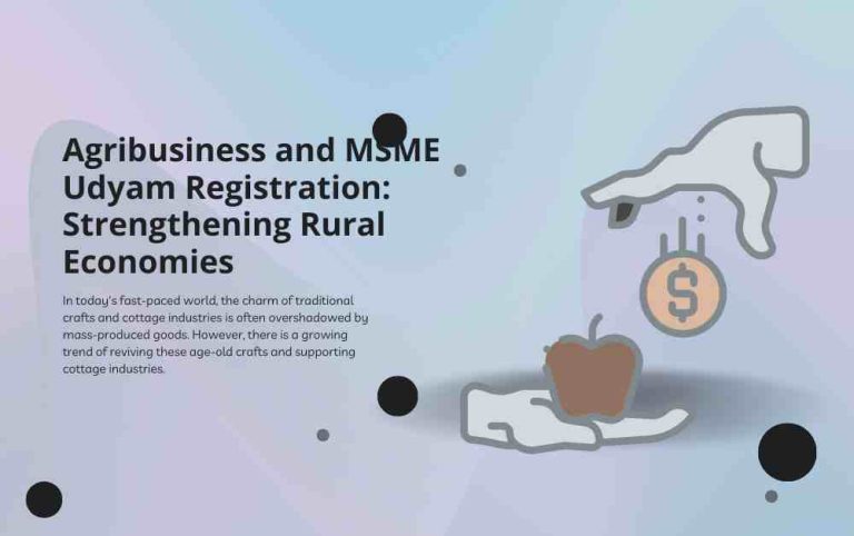 Agribusiness and MSME Udyam Registration Strengthening Rural Economies