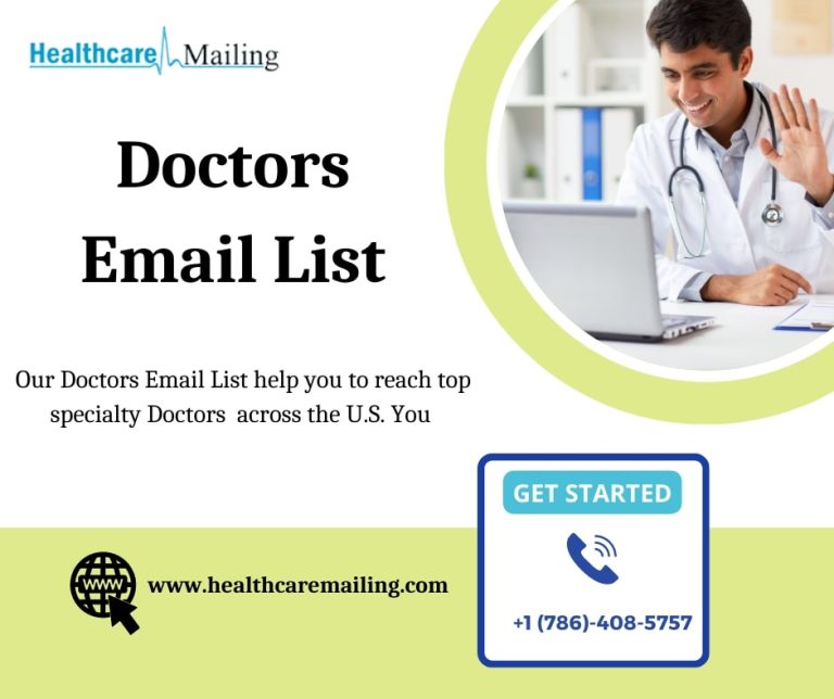 Revolutionizing Business with the Latest Doctors Email List Strategies