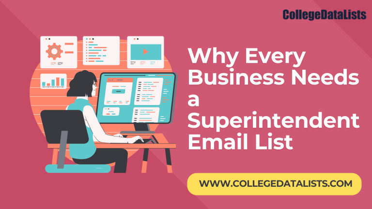 Why Every Business Needs a Superintendent Email List