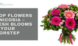Shop Flowers in Nicosia – Fresh Blooms at Your Doorstep